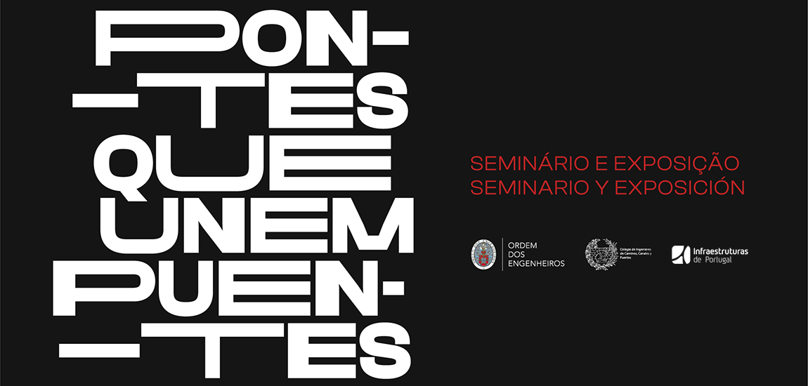 Seminário e Exposição - “Pontes que unem Puentes”