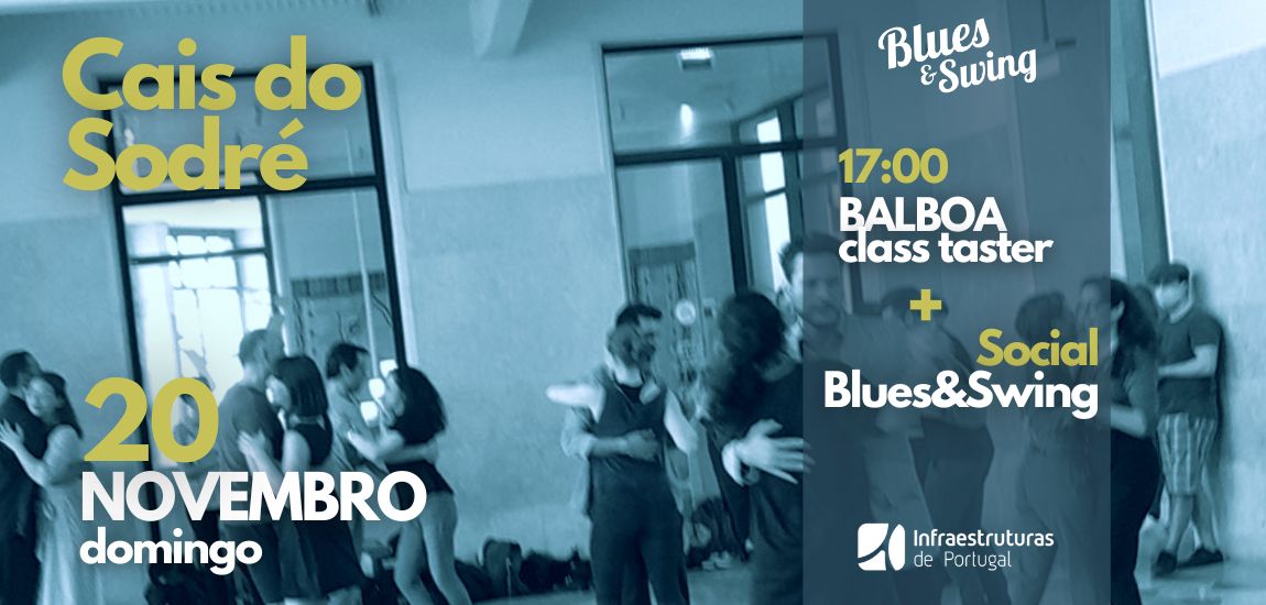 Balboa e Blues&Swing - Cais do Sodré