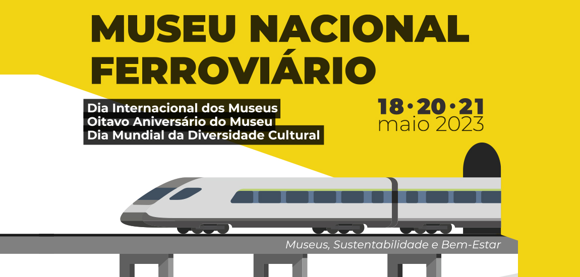 Museu Nacional Ferroviário - Oitavo aniversário