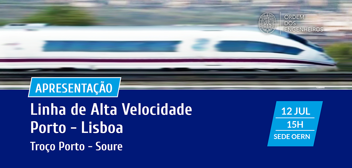 IP participa na sessão de apresentação da Linha da Alta Velocidade da OERN